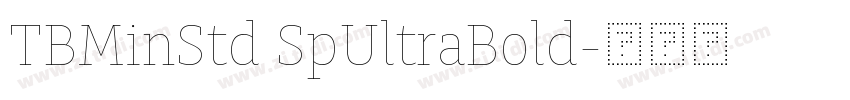 TBMinStd SpUltraBold字体转换